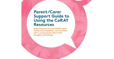 Parent/Carer Support Guide to Using the CoRAY Reosurces Front Cover Parent/Carer Support Guide to Using the CoRAY Reosurces Front Cover