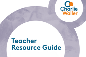 Cover of Teacher Resource Guide with Charlie Waller logo