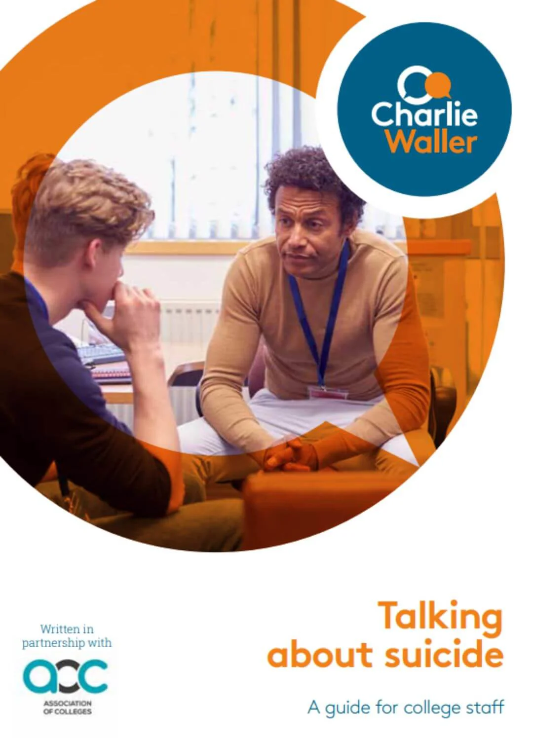 Talking about suicide: a guide for college staff Talking about suicide: a guide for college staff