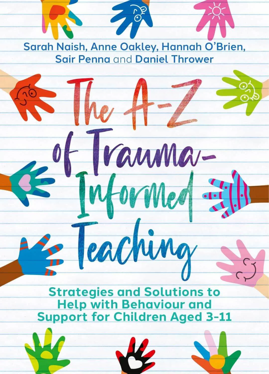 The A-Z of trauma informed teaching front cover The A-Z of trauma informed teaching front cover